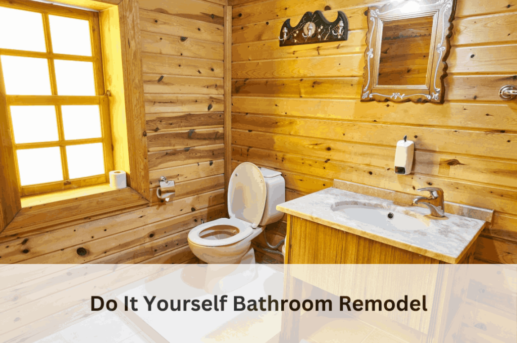 Do It Yourself Bathroom Remodel