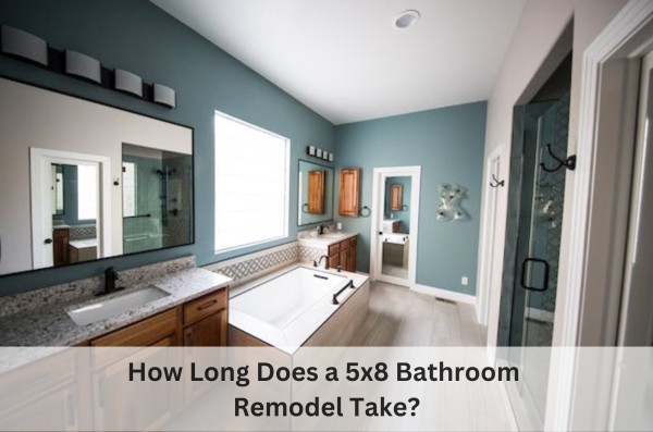 How Long Does a 5x8 Bathroom Remodel Take?